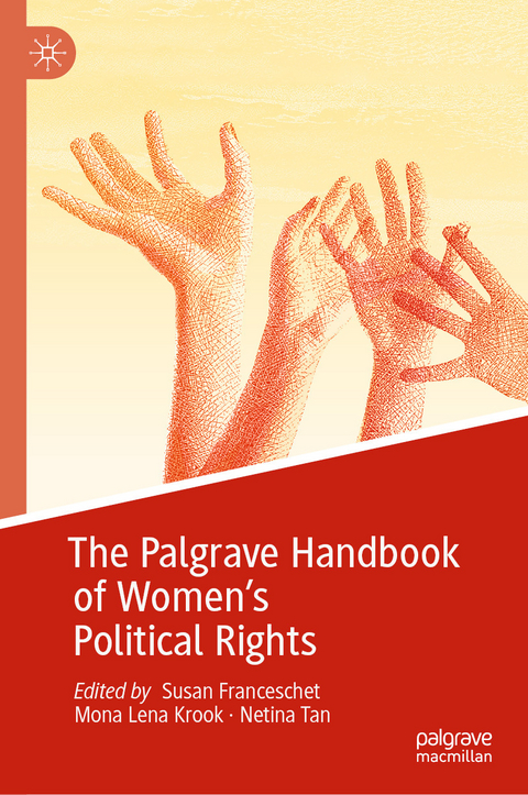The Palgrave Handbook of Women&rsquo;s Political Rights - 