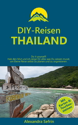 DIY-Reisen - Thailand -  Alexandra Sefrin