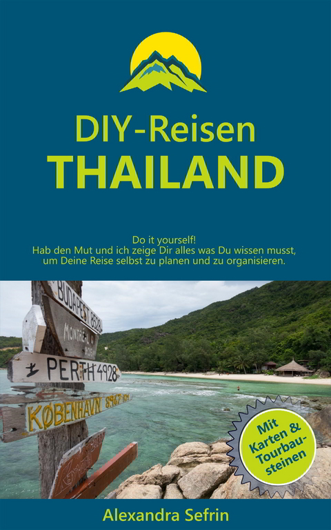 DIY-Reisen - Thailand -  Alexandra Sefrin