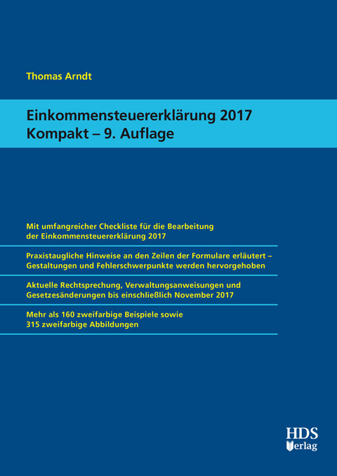 Einkommensteuererkl&auml;rung 2017 Kompakt -  Thomas Arndt