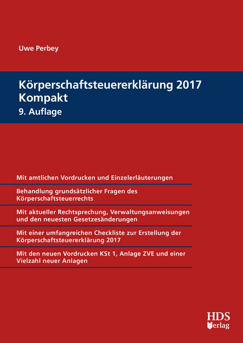 K&ouml;rperschaftsteuererkl&auml;rung 2017 Kompakt -  Uwe Perbey