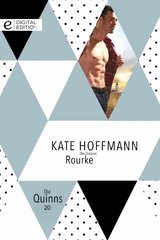Die Quinns: Rourke - Kate Hoffmann