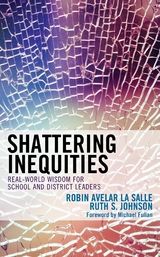 Shattering Inequities -  Ruth S. Johnson,  Robin Avelar La Salle