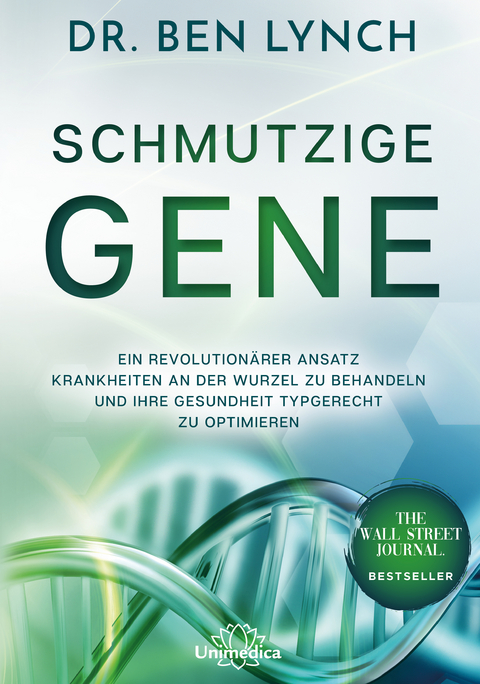 Schmutzige Gene - Ben Lynch