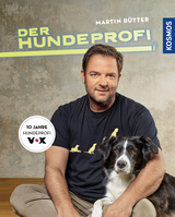 Der Hundeprofi - Martin R&uuml;tter