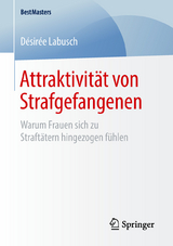 Attraktivit&auml;t von Strafgefangenen - D&eacute;sir&eacute;e Labusch