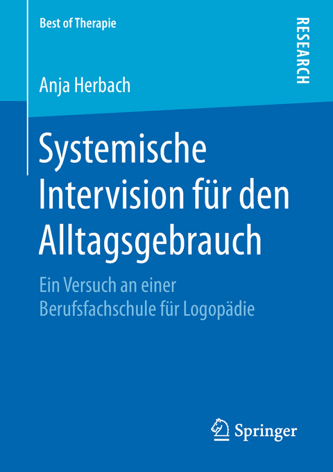 Systemische Intervision f&uuml;r den Alltagsgebrauch - Anja Herbach