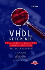 The VHDL Reference - Heinkel, Ulrich; Padeffke, Martin; Haas, Werner; Buerner, Thomas; Braisz, Herbert