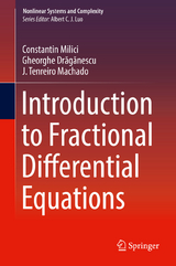 Introduction to Fractional Differential Equations - Constantin Milici, Gheorghe Drăgănescu, J. Tenreiro Machado