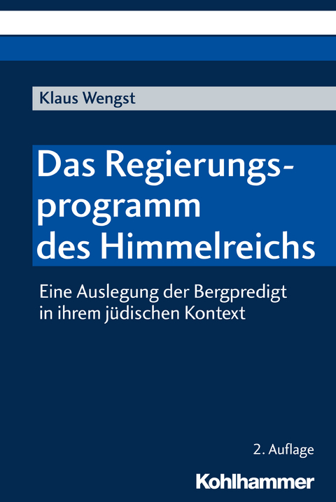 Das Regierungsprogramm des Himmelreichs - Klaus Wengst