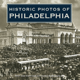 Historic Photos of Philadelphia - 