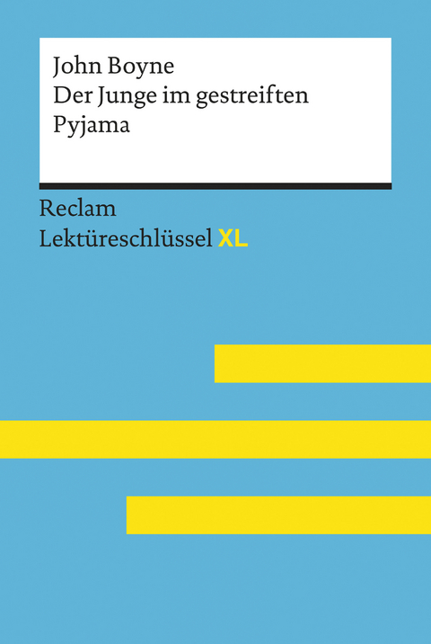 Der Junge im gestreiften Pyjama von John Boyne - John Boyne, Sascha Feuchert, Jeanne Flaum