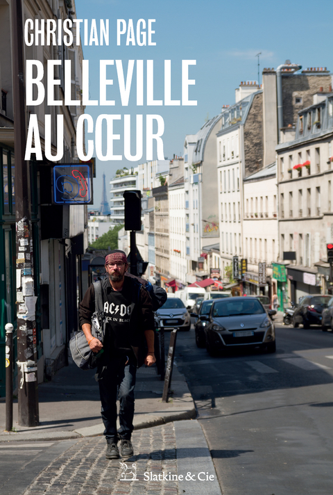 Belleville au c&oelig;ur -  Eloi Audoint-Rouzeau,  Christian Page