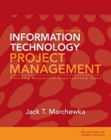 Information Technology Project Management - Marchewka, Jack T.