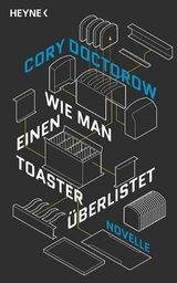 Wie man einen Toaster überlistet - Cory Doctorow