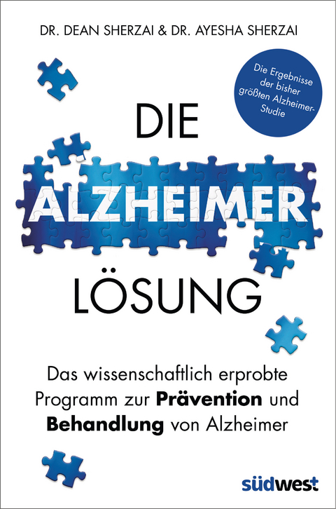 Die Alzheimer-L&ouml;sung - Ayesha Sherzai, Dean Sherzai