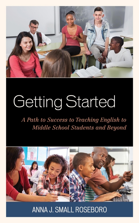 Getting Started -  Anna J. Small Roseboro