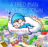 A Tired Man in a Tired Town - Angelo  Michael Salvatorelli