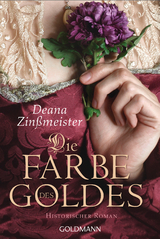 Die Farbe des Goldes - Deana Zin&szlig;meister