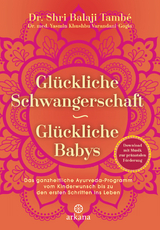 Gl&uuml;ckliche Schwangerschaft - gl&uuml;ckliche Babys - Shri Balaji Tamb&eacute;, Yasmin Khushbu Varandani-Gogia