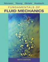 Fundamentals of Fluid Mechanics - Munson, Bruce R.; Young, Donald F.; Okiishi, Theodore H.; Huebsch, Wade W.