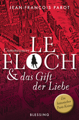 Commissaire Le Floch und das Gift der Liebe - Jean-Fran&ccedil;ois Parot
