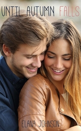 Until Autumn Falls -  Elana Johnson