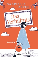 Das Verh&auml;ltnis - Gabrielle Zevin
