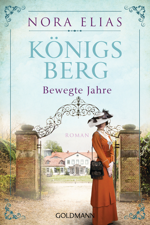 K&ouml;nigsberg. Bewegte Jahre - Nora Elias
