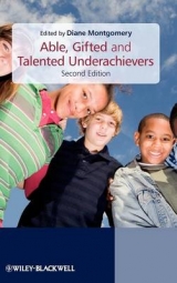 Able, Gifted and Talented Underachievers - Montgomery, Diane