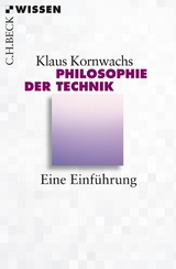 Philosophie der Technik - Klaus Kornwachs