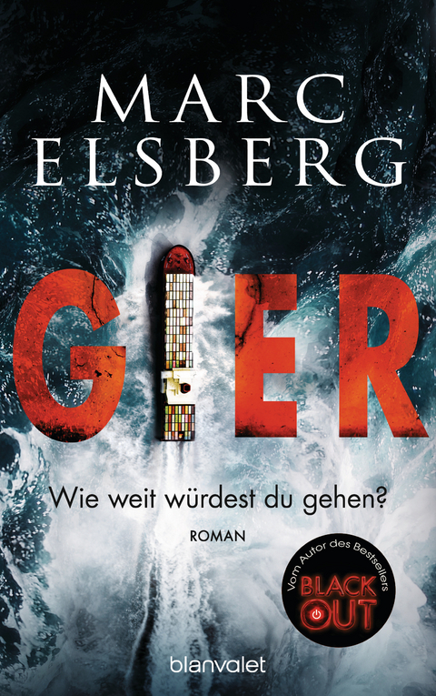 GIER - Wie weit w&uuml;rdest du gehen? - Marc Elsberg