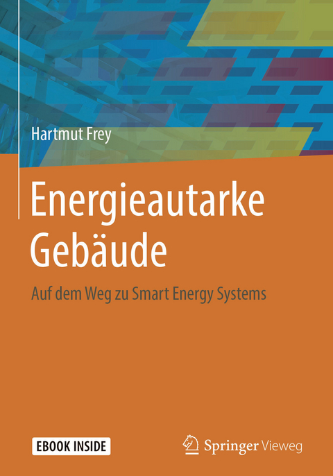 Energieautarke Gebäude - Hartmut Frey