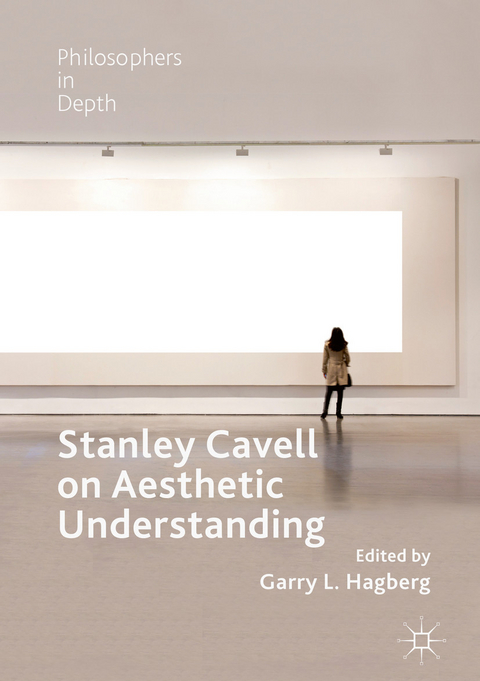 Stanley Cavell on Aesthetic Understanding - 