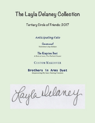 The Layla Delaney Collection: Tertiary Circle of Friends: 2017