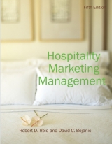 Hospitality Marketing Management - Reid, Robert D.; Bojanic, David C.