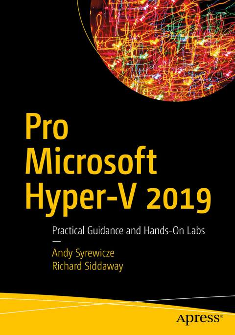 Pro Microsoft Hyper-V 2019 - Andy Syrewicze, Richard Siddaway