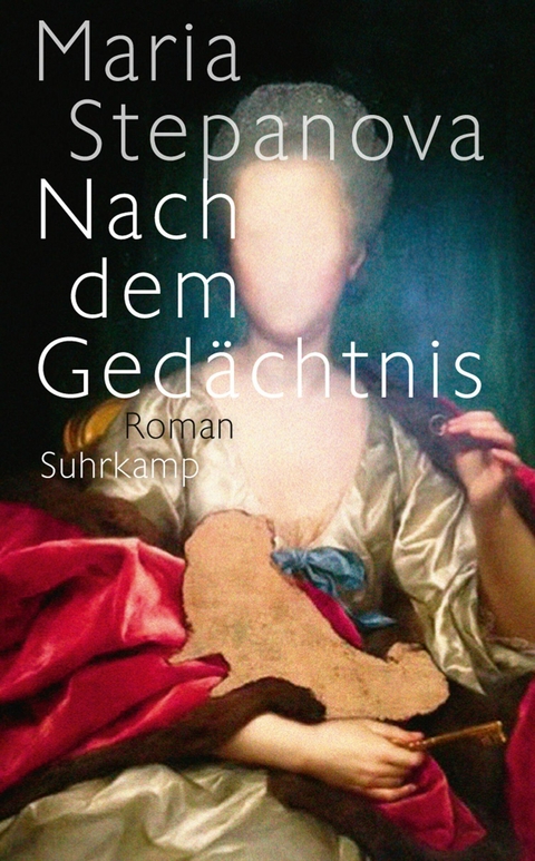 Nach dem Ged&auml;chtnis - Maria Stepanova