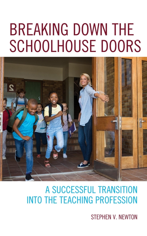 Breaking Down the Schoolhouse Doors -  Stephen V. Newton