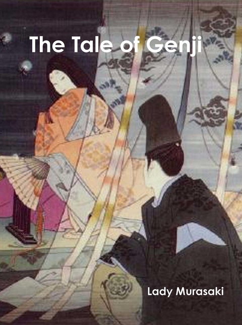 The Tale of Genji - Lady Murasaki