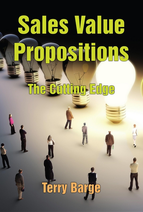 Sales Value Propositions - Terry Barge