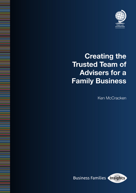 Creating the Trusted Team of Advisers for a Family Business -  Ken McCracken