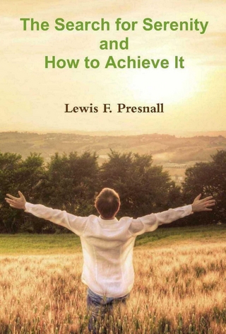 The Search for Serenity and How to Achieve It