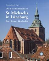 Das Benediktinerkloster St.&thinsp;Michaelis in L&uuml;neburg - 