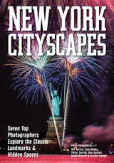 New York Cityscapes - Peter Alessandria, Bill Bernal, Gina Brake, Viktor Buriak, Max Guliani, Jason Risorto, Karine Sayegh