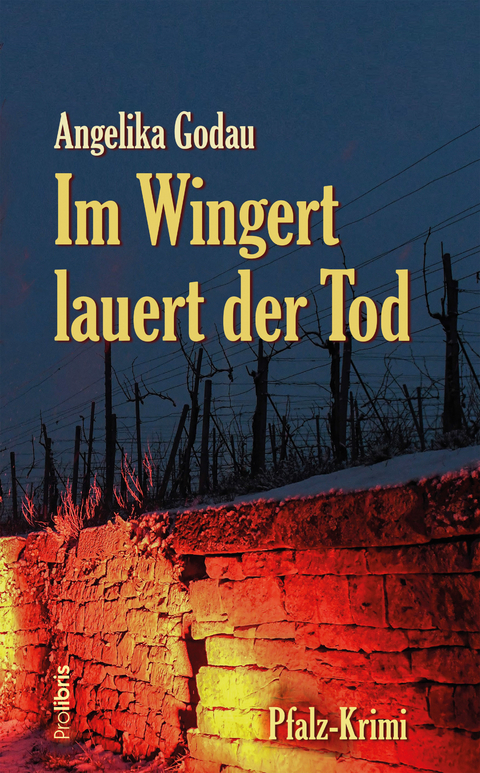 Im Wingert lauert der Tod - Angelika Godau