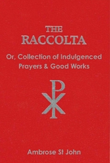 The Raccolta - Ambrose St John