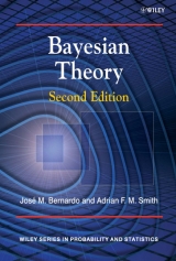 Bayesian Theory - Bernardo, Jose; Smith, Adrian F. M.