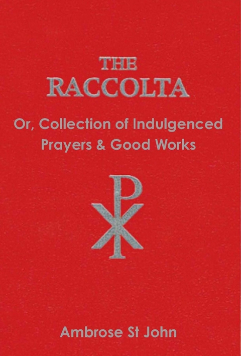 The Raccolta - Ambrose St John