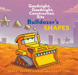 Bulldozer's Shapes -  Sherri Duskey Rinker